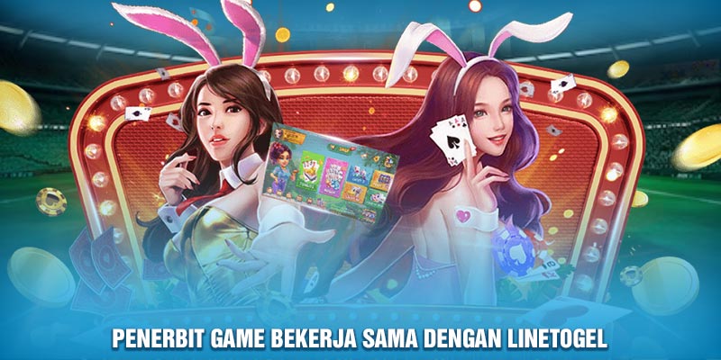 Penerbit game bekerja sama dengan Linetogel