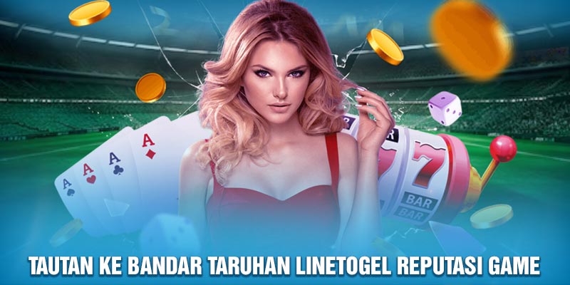 Tautan ke bandar Linetogel terkemuka untuk bermain game