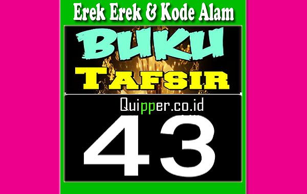 Erek Erek 43 Buku Mimpi 2D 3D 4D Bergambar & Kode Alam