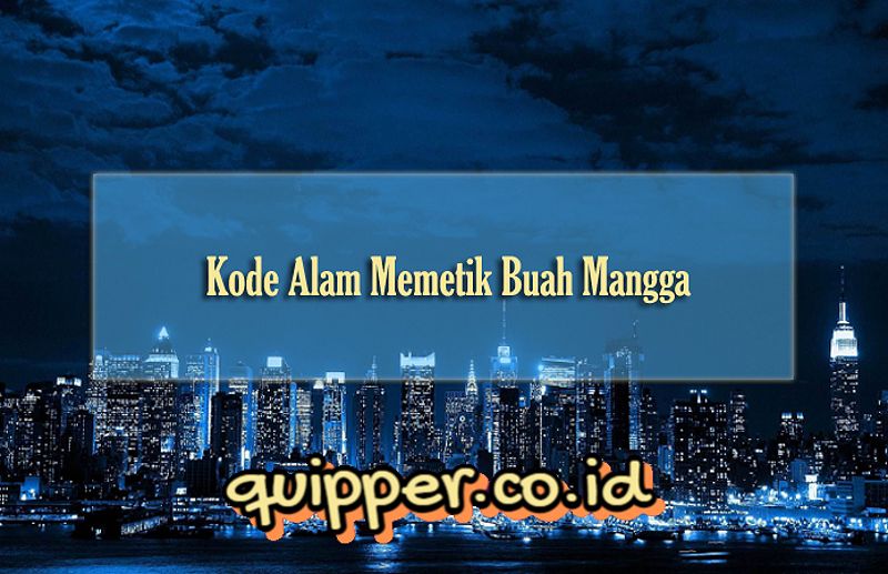 Kode Alam Memetik Buah Mangga