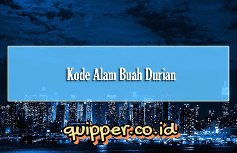 Makna Mimpi Buah Durian Togel 1