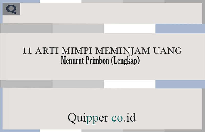 11 Arti Mimpi Meminjam Uang