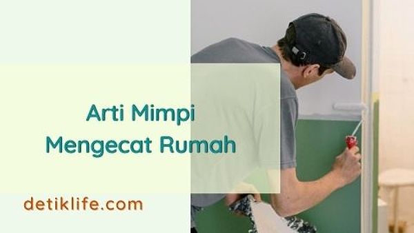 Bermimpi Mengecat Dinding Rumah Sendiri